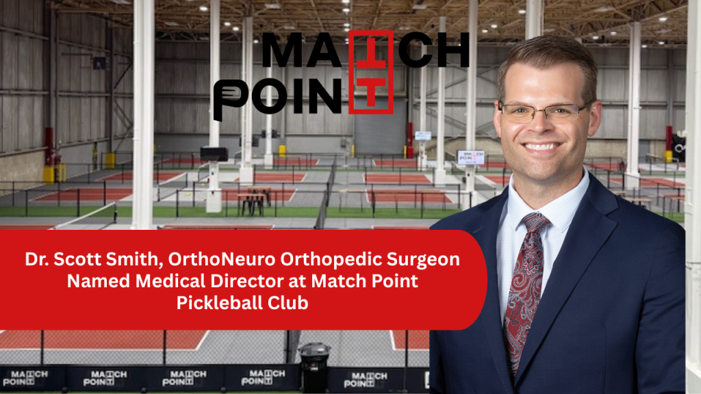 Dr. Scott Smith named Medical Director at Match Point Pickleball Club.